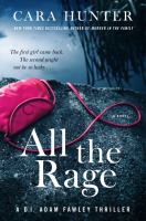 All the rage : a novel