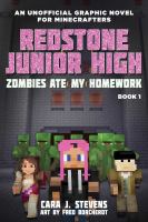 Redstone Junior High : an unofficial graphic novel for Minecrafters