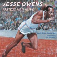 Jesse Owens : fastest man alive
