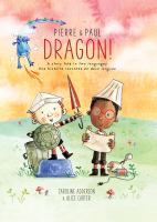 Dragon! : a story told in two languages