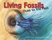 Living fossils : clues to the past
