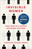 Invisible women : data bias in a world designed for men