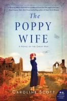 The poppy wife : a novel of the Great War