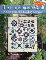 The handmade quilt : a skill-building sampler