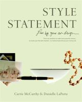 Style statement : live by your own design