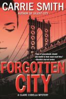 Forgotten city : a Claire Codella mystery