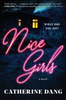 Nice girls : a novel