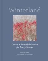 Winterland : create a beautiful garden for every season