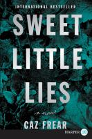 Sweet little lies : a novel