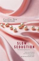 Slow seduction