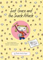 Just Grace and the snack attack