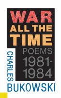 War all the time : poems, 1981-1984
