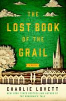 The lost book of the Grail, or, A visitor's guide to Barchester Cathedral