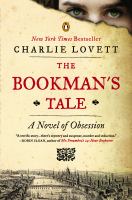 The bookman's tale : a novel of obsession