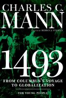 1493 for young people : from Columbus's voyage to globalization