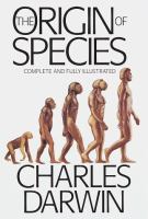 The origin of species : complete and fully illustrated
