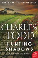 Hunting shadows : an Inspector Ian Rutledge mystery