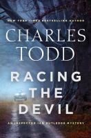 Racing the devil : an Inspector Ian Rutledge mystery