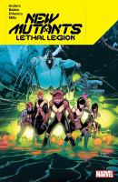 New Mutants : lethal legion