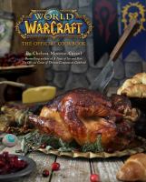 World of warcraft : the official cookbook