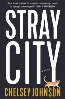 Stray city : a novel