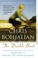 The double bind : a novel