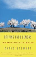Driving over lemons : an optimist in Andalucía