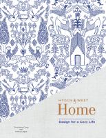 Hygge & West home : design for a cozy life