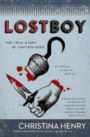 Lost boy : the true story of Captain Hook