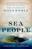 Sea people : the puzzle of Polynesia