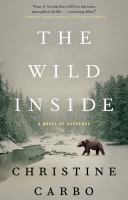 The wild inside : a novel of suspense