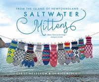 Saltwater mittens : from the island of Newfoundland