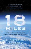 18 miles : the epic drama of our atmosphere and its weather