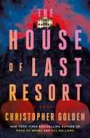 The house of last resort : a novel