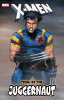 X-Men : trial of the Juggernaut