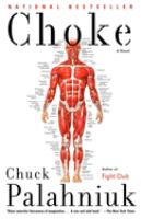 Choke : a novel