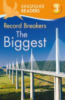 Record breakers : the biggest