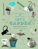 Let's garden : a step by step introduction