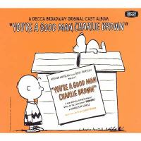 You're a good man, Charlie Brown : original cast album