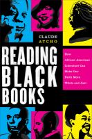 Reading Black books : how African American literature can make our faith more whole and just