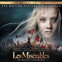 Les misérables : the musical phenomenon : the motion picture soundtrack
