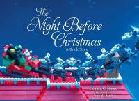 The night before Christmas : a brick story