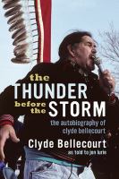 The thunder before the storm : the autobiography of Clyde Bellecourt