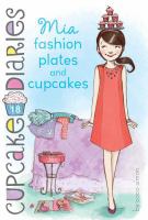 Mia, fashion plates and cupcakes