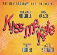 Kiss me, Kate : the new Broadway cast recording