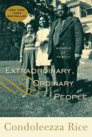 Extraordinary, ordinary people : a memoir of family