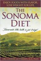 The Sonoma diet : trimmer waist, better health in just 10 days!