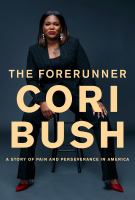 The forerunner : a story of pain and perseverance in America