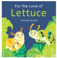 For the love of lettuce