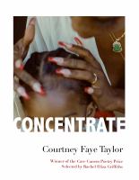 Concentrate : poems